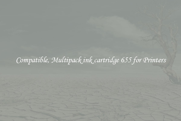 Compatible, Multipack ink cartridge 655 for Printers