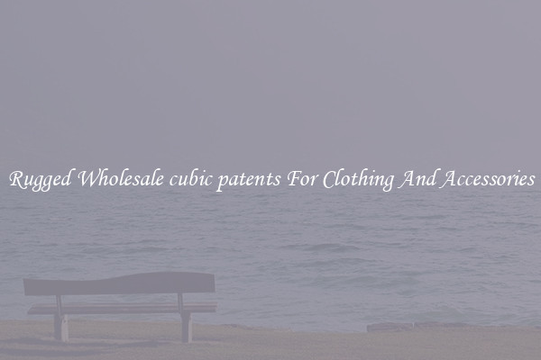 Rugged Wholesale cubic patents For Clothing And Accessories