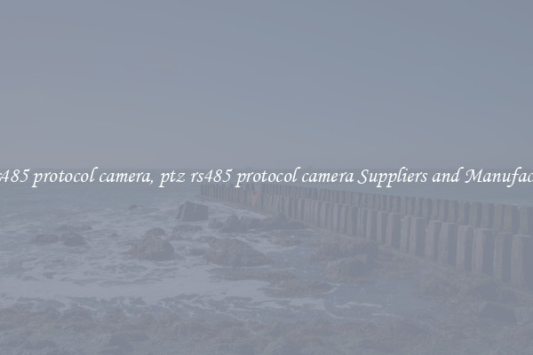 ptz rs485 protocol camera, ptz rs485 protocol camera Suppliers and Manufacturers